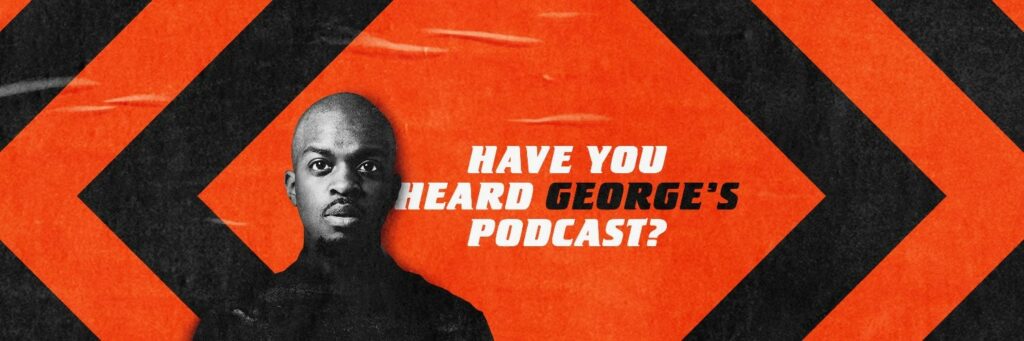 Experimental podcasting - Have You Heard George's Podcast